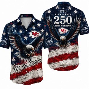 Kansas City Chiefs America 250 Hawaiian shirt with eagle & we the people artwork, front and back view