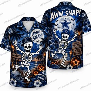 Dallas Cowboys Aww Snap Skeleton Halloween Hawaiian Shirt