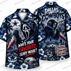 Dallas Cowboys Favorite Scary Movie Halloween Hawaiian Shirt Dallas Cowboys Favorite Scary Movie Halloween Hawaiian Shirt
