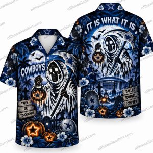 Dallas Cowboys Reaper It Is What It Is Halloween Hawaiian Shirt
