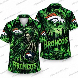 Denver Broncos Grim Reaper Green Graveyard Halloween Hawaiian Shirt