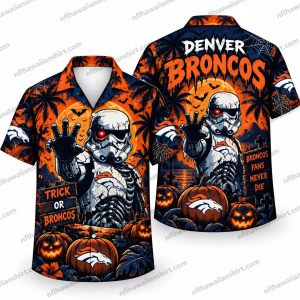 Denver Broncos Sci-Fi Skeleton Trooper Touchdown Halloween Hawaiian Shirt
