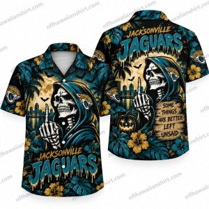 Jacksonville Jaguars Grim Reaper Better Left Unsaid Halloween Hawaiian Shirt