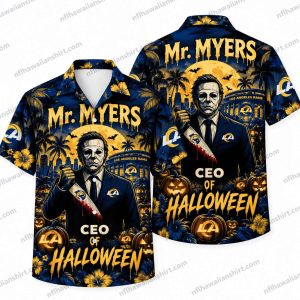 Los Angeles Rams Michael Myers CEO of Halloween Hawaiian Shirt