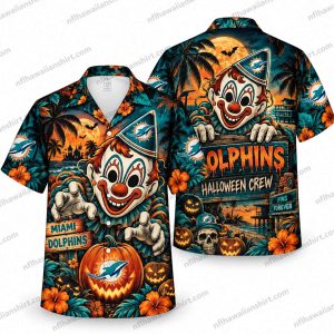 Miami Dolphins Horror Clown Crew Halloween Hawaiian Shirt