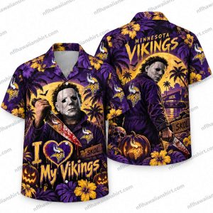 Minnesota Vikings Michael Myers I Love My Vikings Halloween Hawaiian Shirt