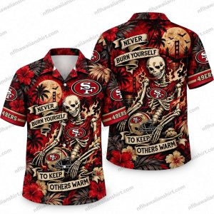 San Francisco 49ers Skeleton Warmth Joke Halloween Hawaiian Shirt