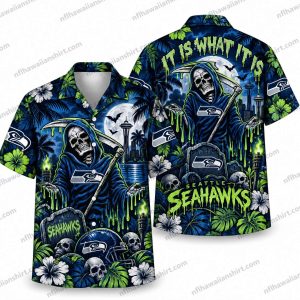 Seattle Seahawks Reaper It Is What It Is Halloween Hawaiian Shirt