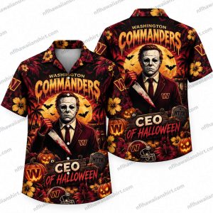 Washington Commanders Michael Myers CEO Halloween Hawaiian Shirt